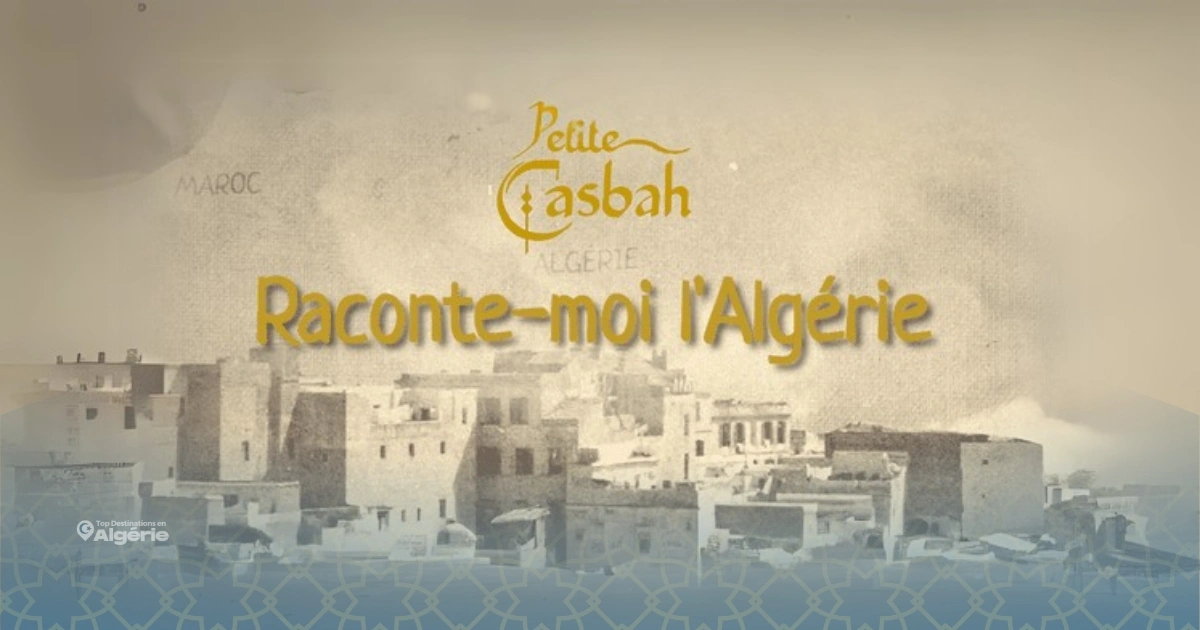 Raconte-moi l’Algérie