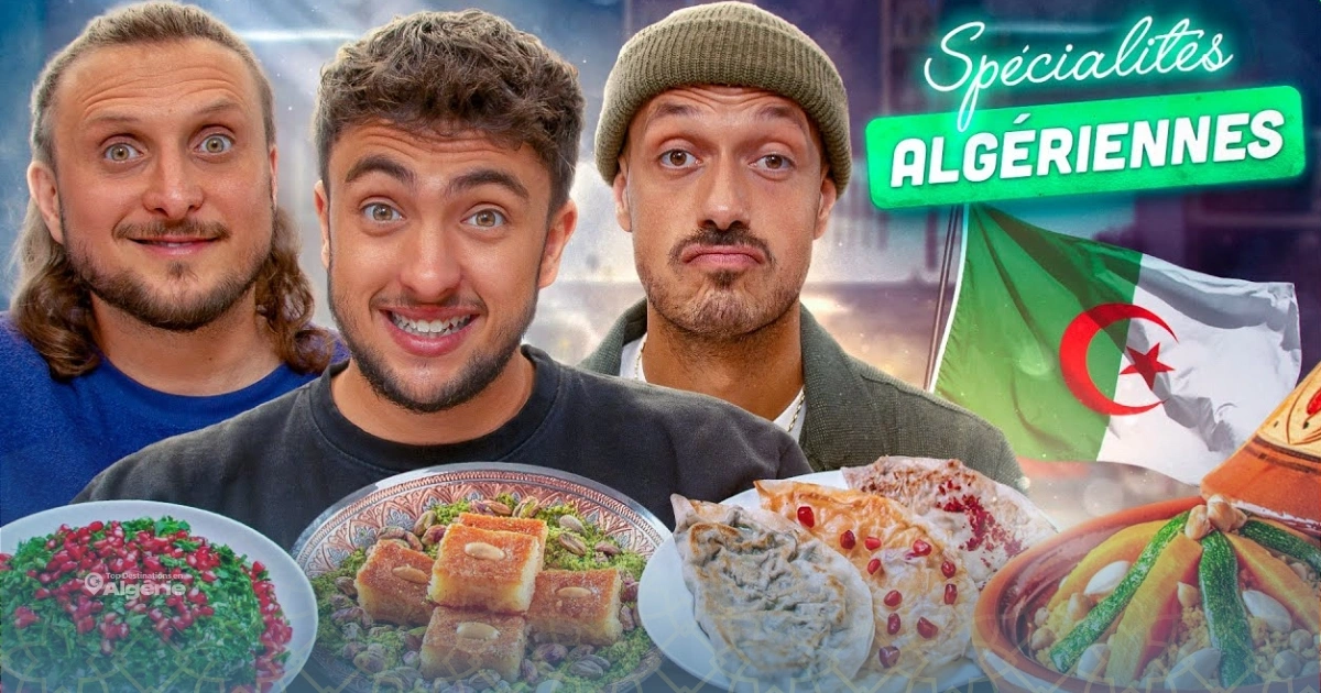 Quand Mcfly et Carlito mettent la cuisine algérienne sous les projecteurs 1 cuisine algérienne