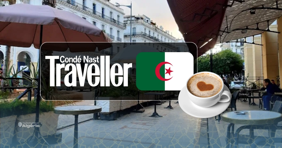 Alger côté café : Les meilleures adresses repérées par Condé Nast Traveller 1 Alger